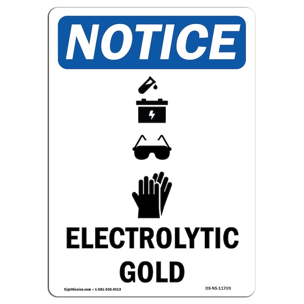 Safety Sign, OSHA Notice, 5" Height, Electrolytic Gold Sign With Symbol, Portrait, 10PK